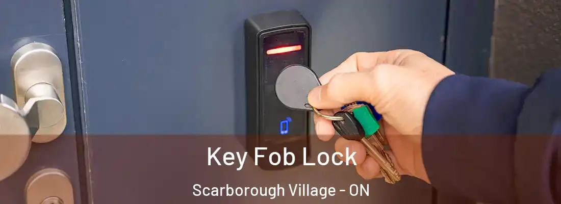  Key Fob Lock Scarborough Village - ON