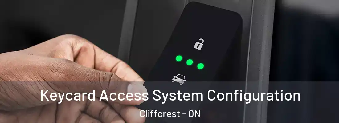  Keycard Access System Configuration Cliffcrest - ON