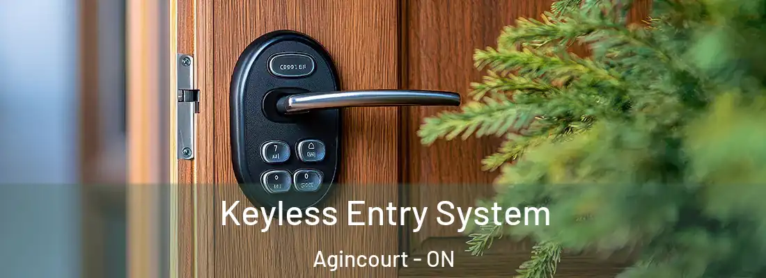  Keyless Entry System Agincourt - ON