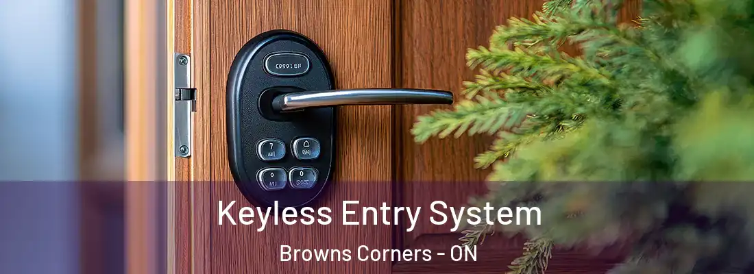  Keyless Entry System Browns Corners - ON