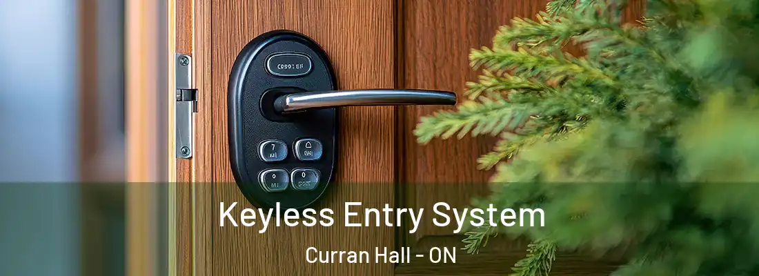  Keyless Entry System Curran Hall - ON