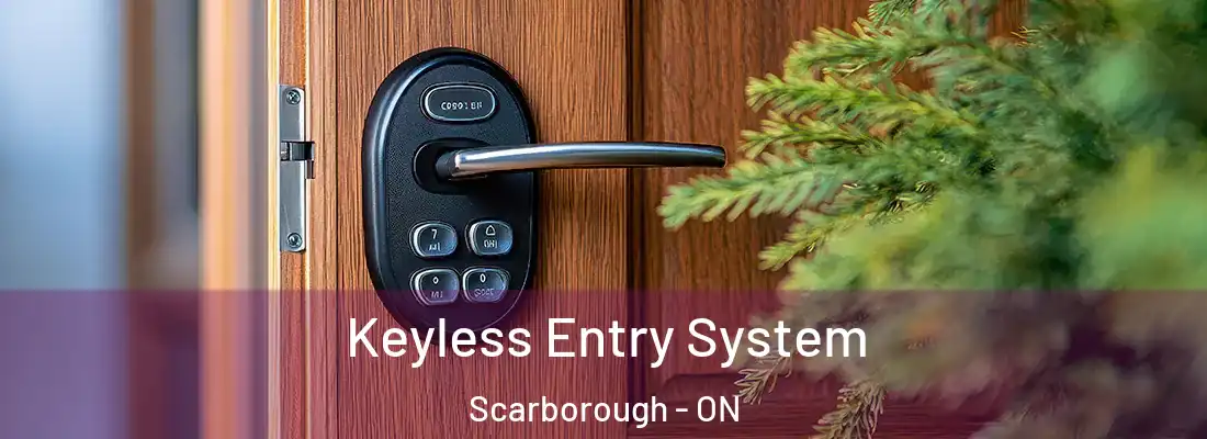  Keyless Entry System Scarborough - ON