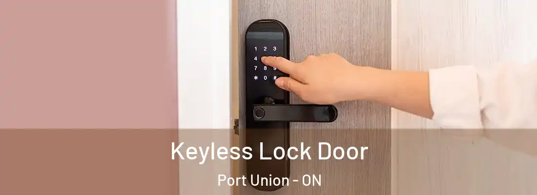  Keyless Lock Door Port Union - ON