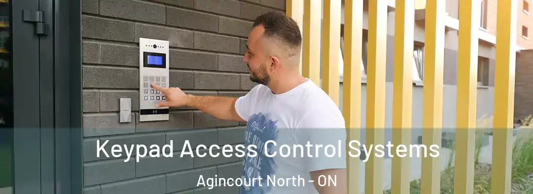  Keypad Access Control Systems Agincourt North - ON