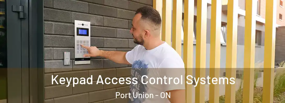  Keypad Access Control Systems Port Union - ON