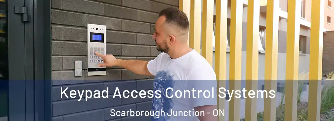  Keypad Access Control Systems Scarborough Junction - ON