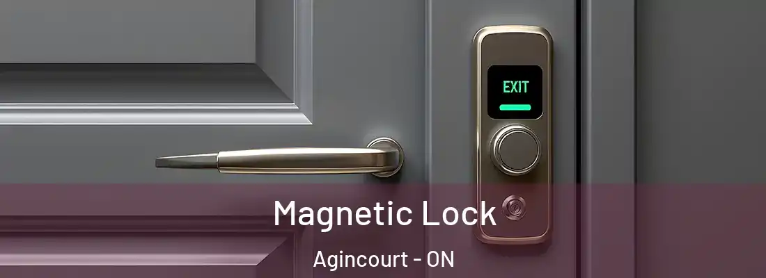  Magnetic Lock Agincourt - ON