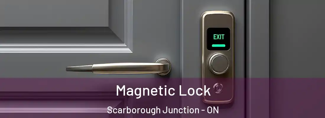  Magnetic Lock Scarborough Junction - ON