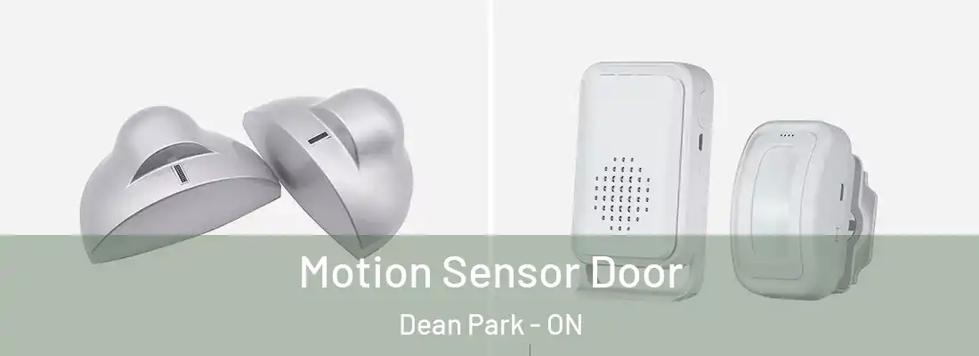  Motion Sensor Door Dean Park - ON