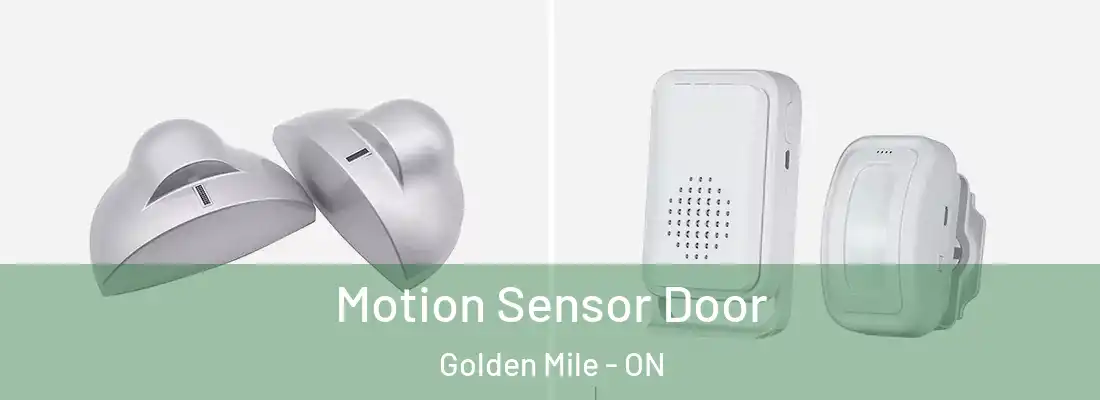  Motion Sensor Door Golden Mile - ON