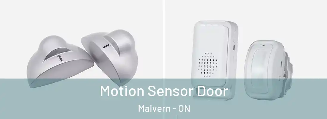  Motion Sensor Door Malvern - ON