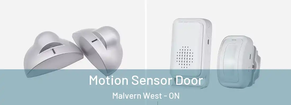  Motion Sensor Door Malvern West - ON