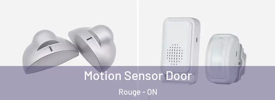  Motion Sensor Door Rouge - ON