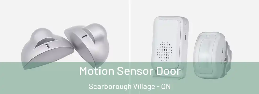  Motion Sensor Door Scarborough Village - ON