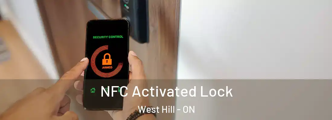  NFC Activated Lock West Hill - ON