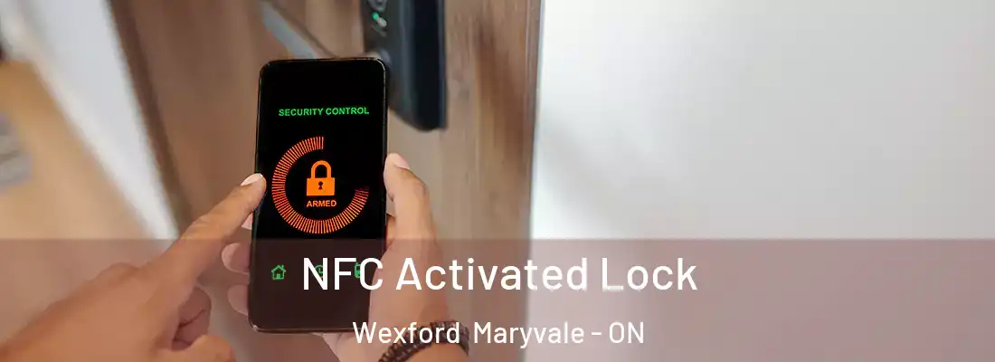  NFC Activated Lock Wexford Maryvale - ON