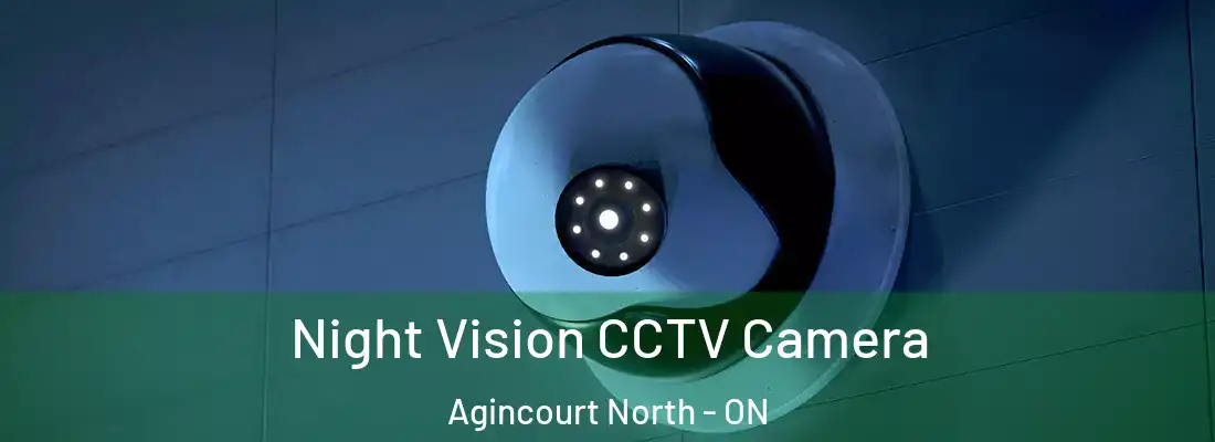  Night Vision CCTV Camera Agincourt North - ON