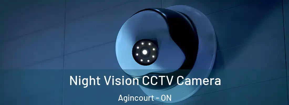  Night Vision CCTV Camera Agincourt - ON