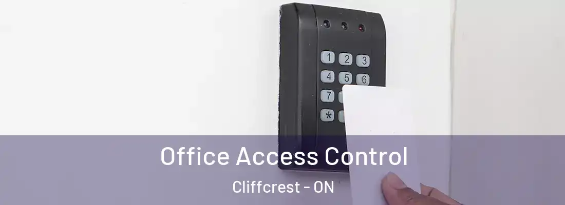  Office Access Control Cliffcrest - ON