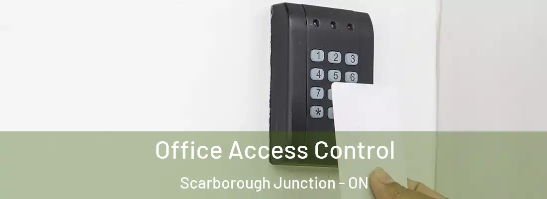  Office Access Control Scarborough Junction - ON