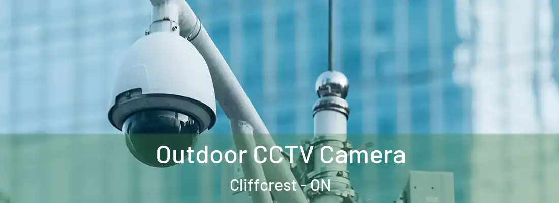  Outdoor CCTV Camera Cliffcrest - ON
