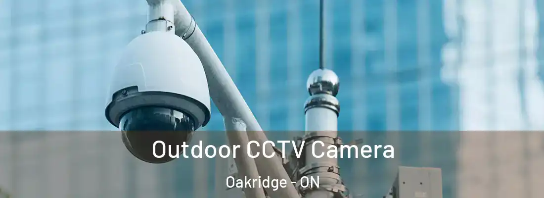  Outdoor CCTV Camera Oakridge - ON