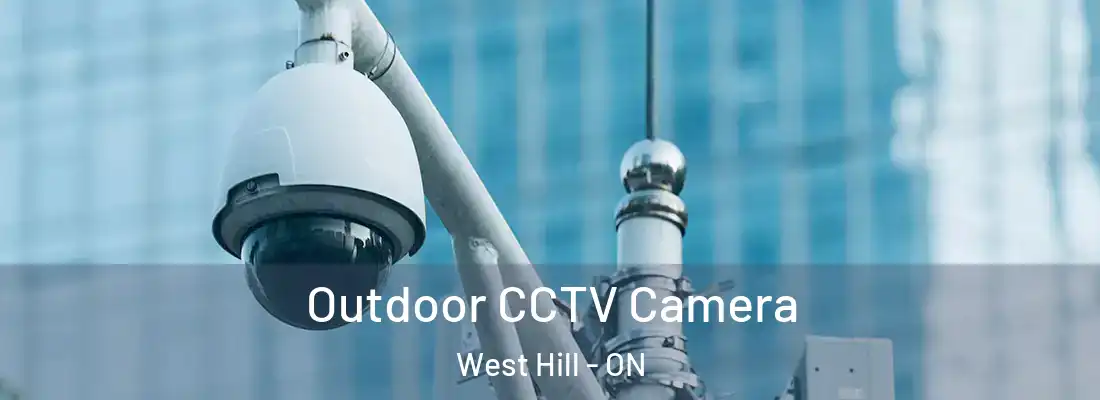  Outdoor CCTV Camera West Hill - ON
