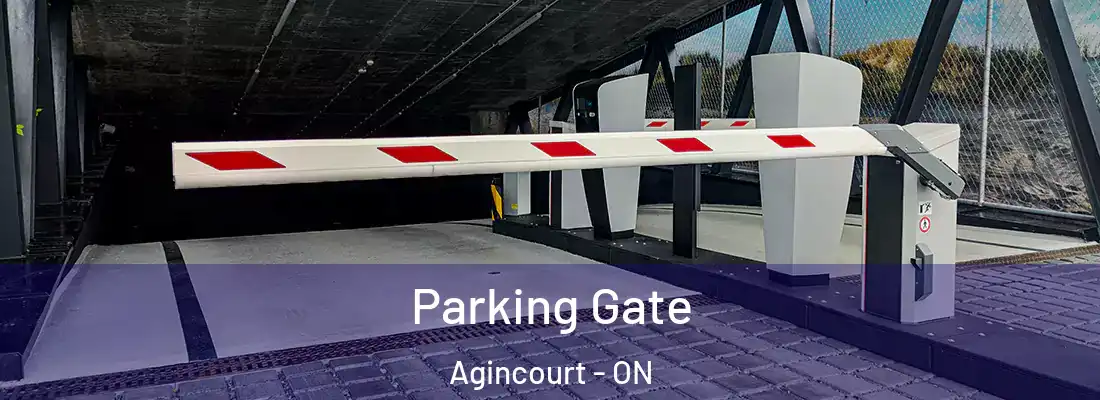  Parking Gate Agincourt - ON