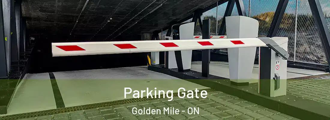  Parking Gate Golden Mile - ON