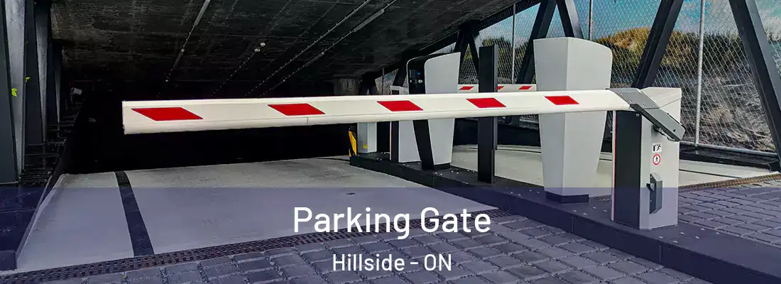  Parking Gate Hillside - ON