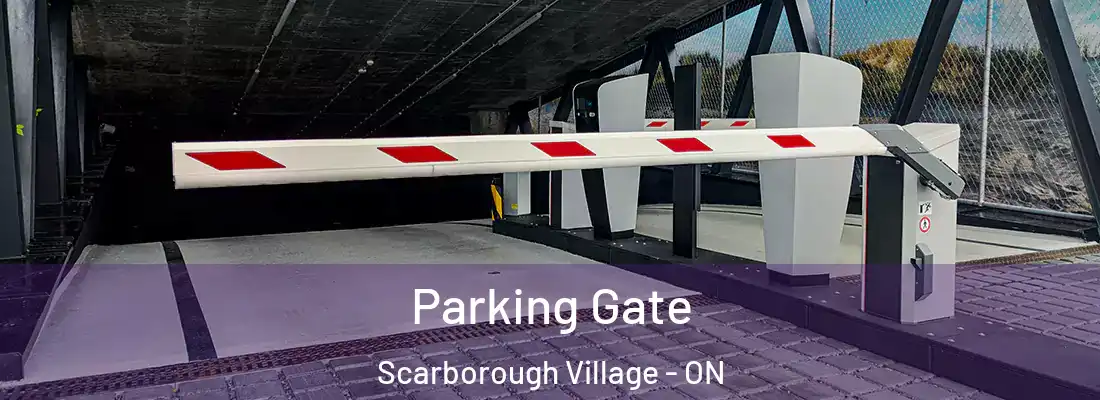  Parking Gate Scarborough Village - ON