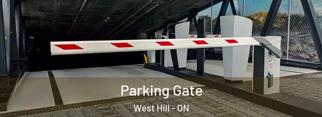  Parking Gate West Hill - ON