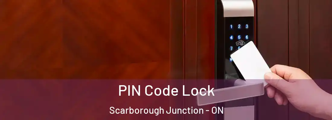  PIN Code Lock Scarborough Junction - ON