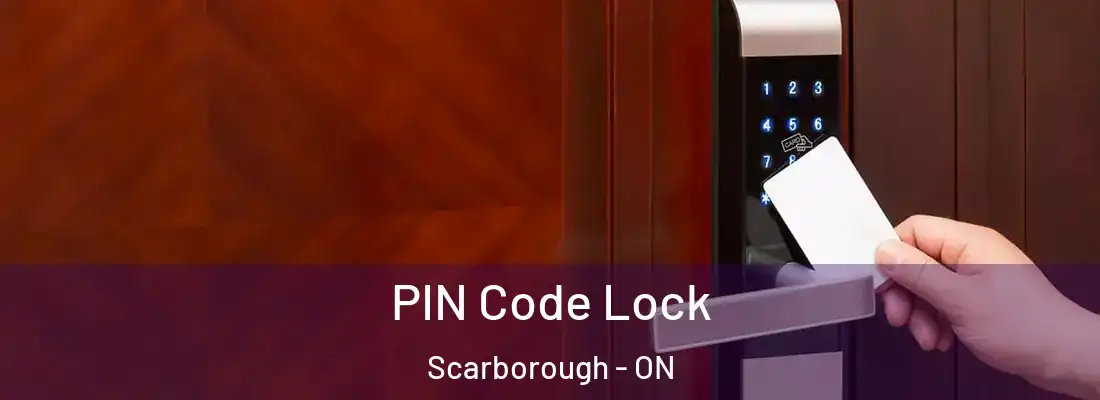  PIN Code Lock Scarborough - ON