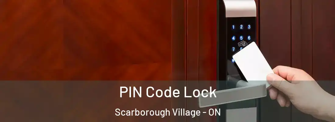  PIN Code Lock Scarborough Village - ON