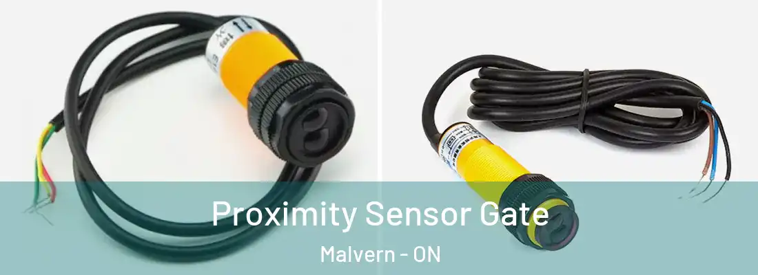  Proximity Sensor Gate Malvern - ON