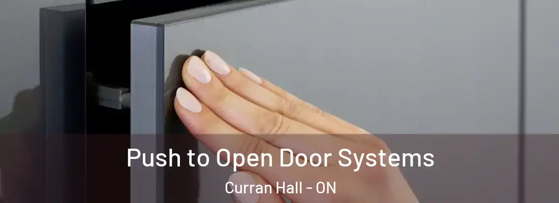  Push to Open Door Systems Curran Hall - ON