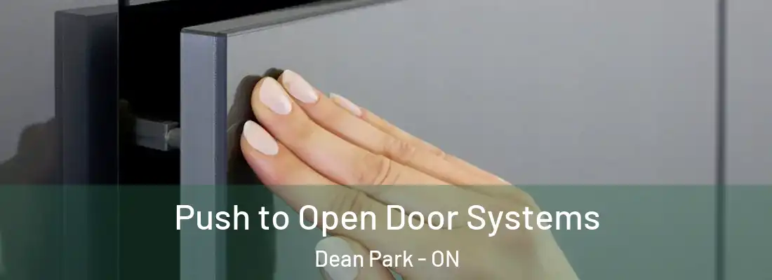  Push to Open Door Systems Dean Park - ON