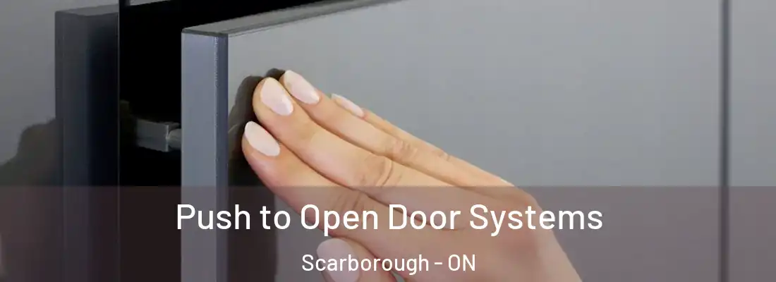  Push to Open Door Systems Scarborough - ON