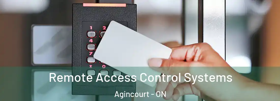  Remote Access Control Systems Agincourt - ON