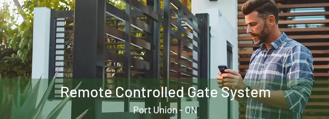  Remote Controlled Gate System Port Union - ON