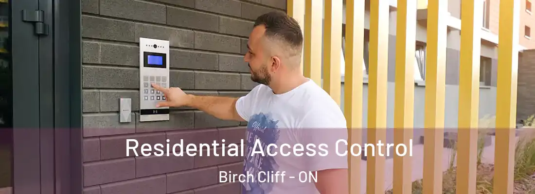  Residential Access Control Birch Cliff - ON