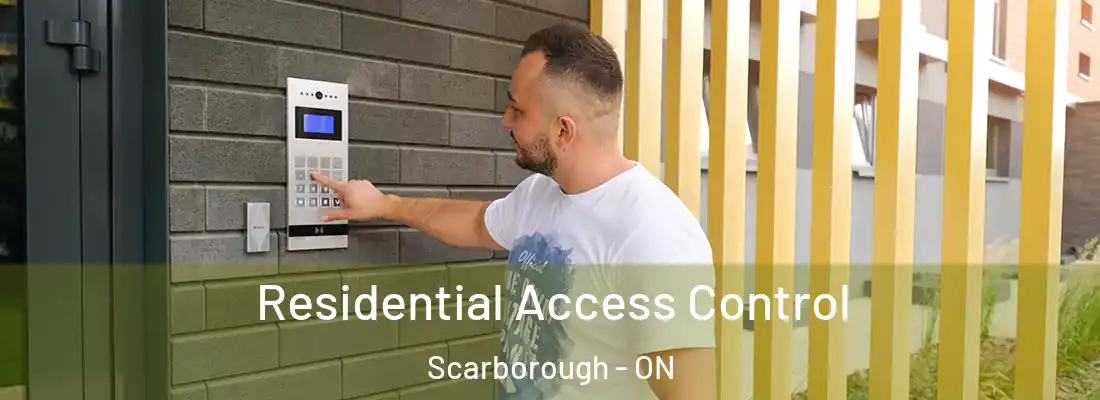  Residential Access Control Scarborough - ON