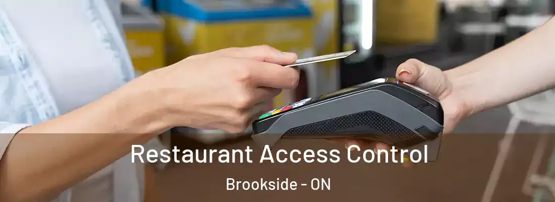  Restaurant Access Control Brookside - ON