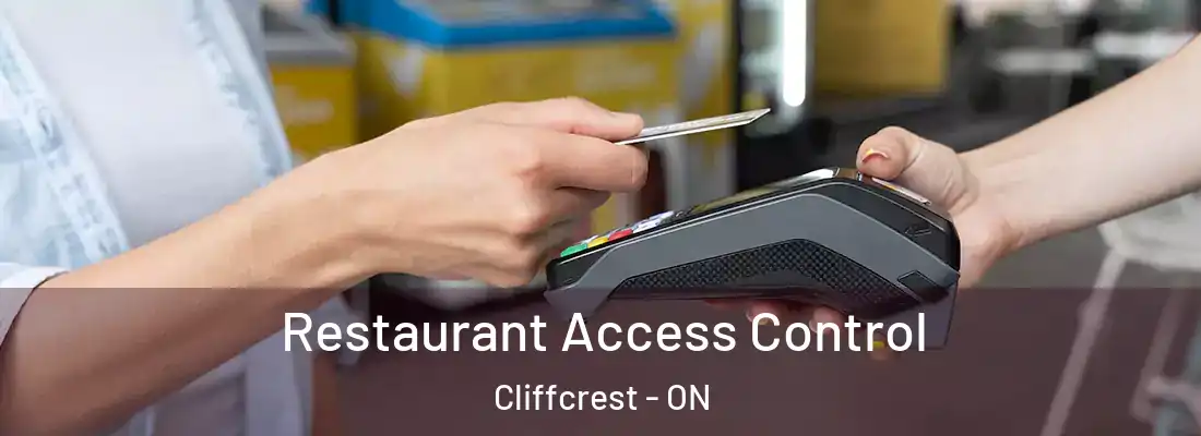  Restaurant Access Control Cliffcrest - ON