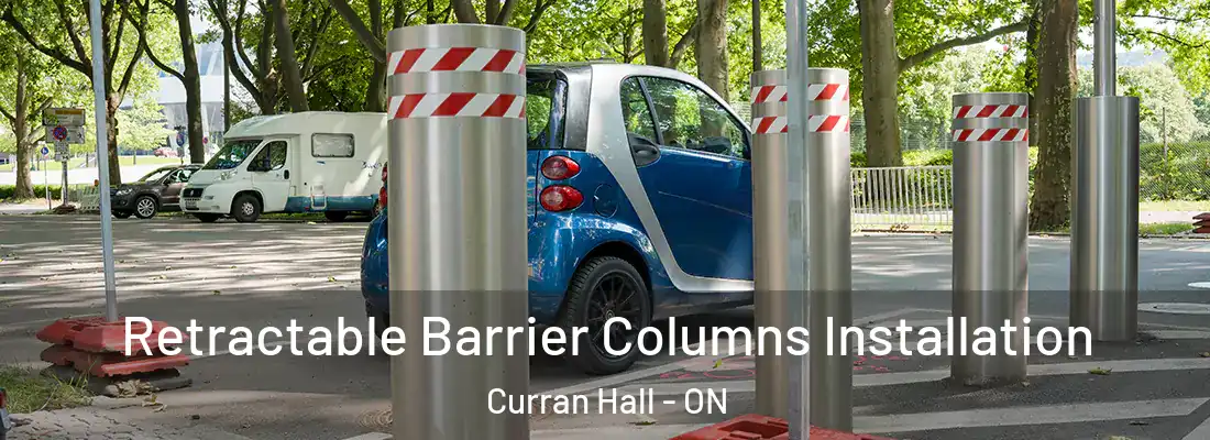  Retractable Barrier Columns Installation Curran Hall - ON