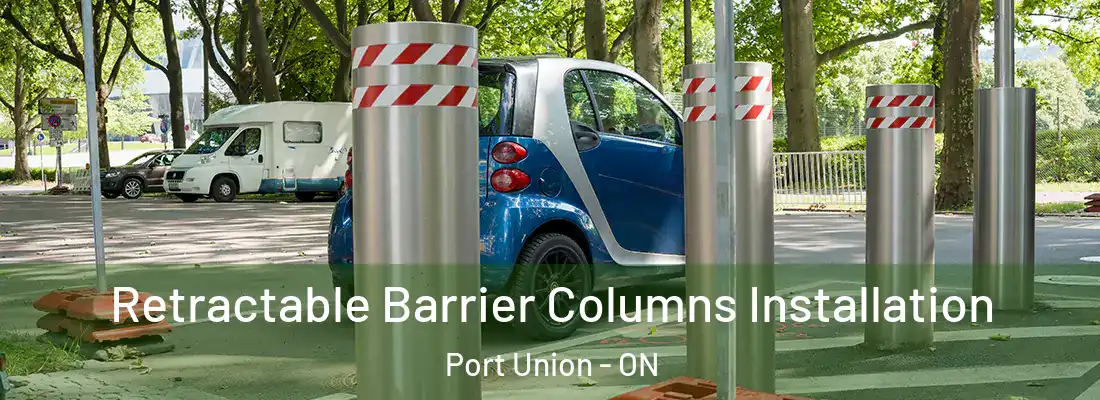  Retractable Barrier Columns Installation Port Union - ON