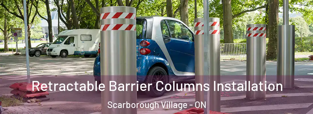  Retractable Barrier Columns Installation Scarborough Village - ON