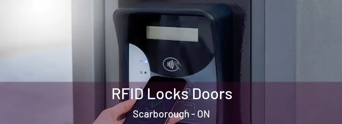  RFID Locks Doors Scarborough - ON
