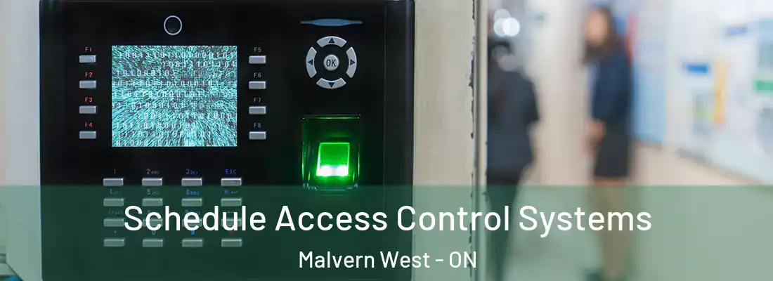  Schedule Access Control Systems Malvern West - ON